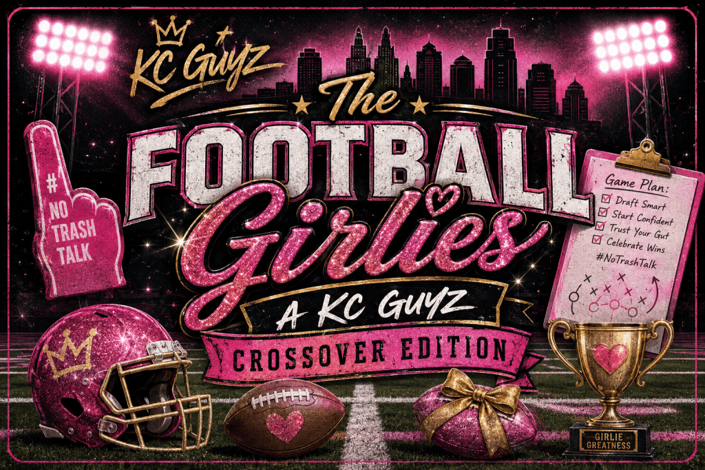 The Football Girlies: A KC Guyz Crossover&nbsp;Edition